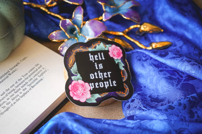 Hell is other People Sticker