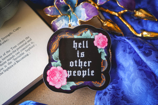 Hell is other People Sticker