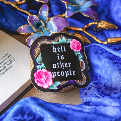 Hell is other People - Sticker